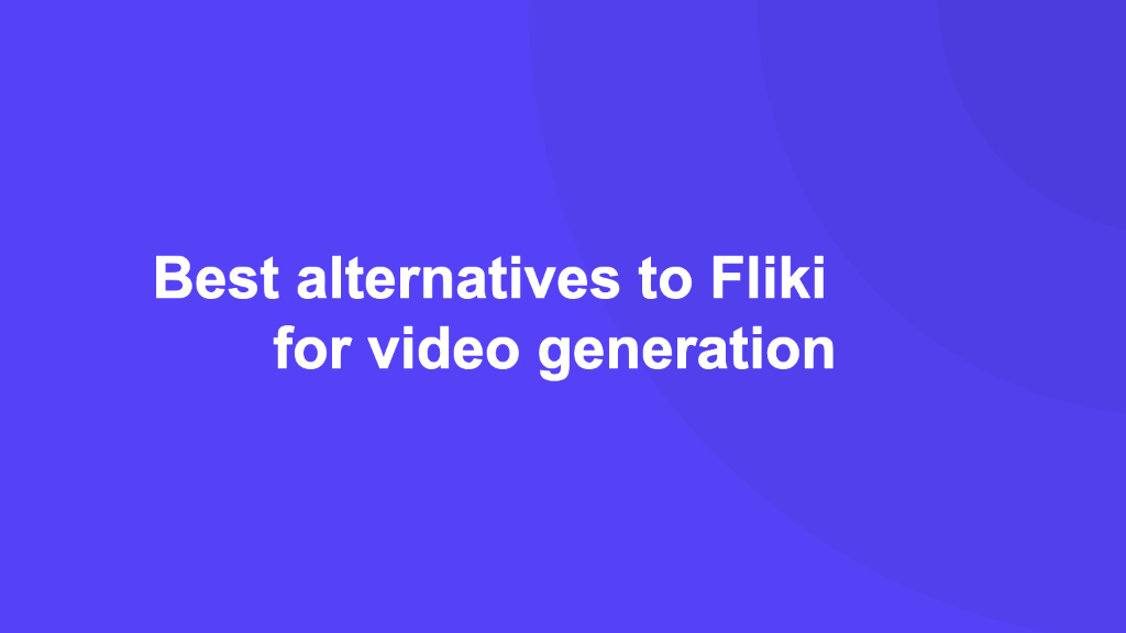 Cover Image for Best alternatives to Fliki for video generation [2024]