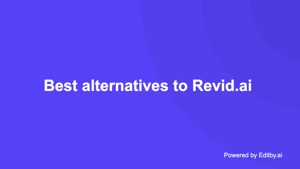 Cover Image for Best alternatives to Revid.ai for video creation [2024]